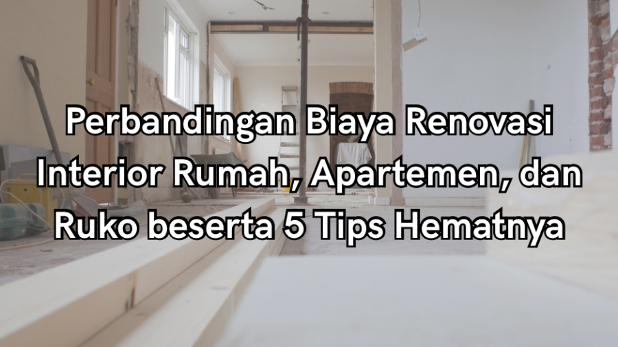 biaya renovasi interior