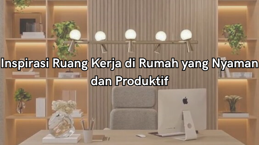 ruang kerja di rumah