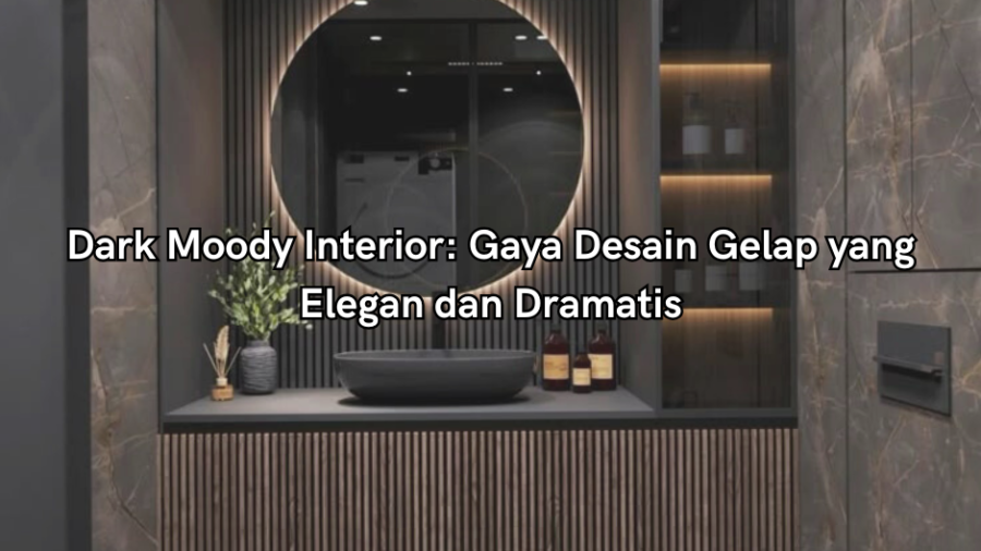 dark moody interior