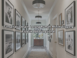 inspirasi desain lorong rumah minimalis