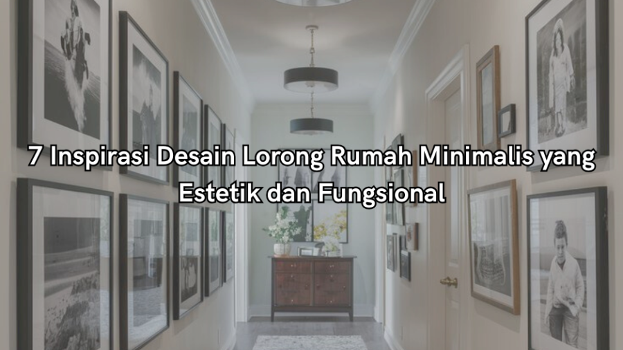 inspirasi desain lorong rumah minimalis